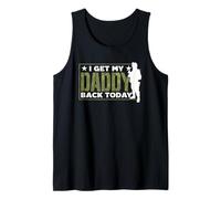 Hoy Recupero A Mi Papá Soldado Militar Bienvenido A Casa Camiseta sin Mangas