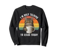 Hoy Solo Estoy Hablando con Jesús Café de Gato Humor Sudadera