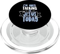 Hoy solo estoy hablando con Jesús cristiano PopSockets PopGrip para MagSafe