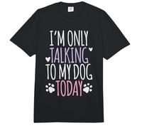 Hoy Solo Estoy Hablando con mi Perro, Amante de los Perros, dueño de Perro Comfort Colors Adult Heavyweight T-Shirt
