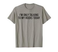 Hoy Solo Estoy Hablando con mis Rocas Geología Divertida Camiseta