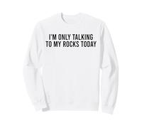 Hoy Solo Estoy Hablando con mis Rocas Geología Divertida Sudadera