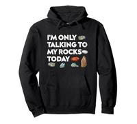 Hoy Solo Estoy Hablando con mis Rocas Geólogo Geología Fans Sudadera con Capucha