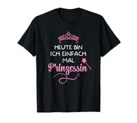 Hoy Soy Princesa Ser Princesa Refranes Princesas Corona Camiseta