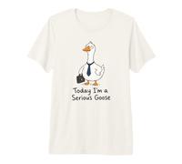 Hoy Soy un Ganso Serio, Divertido compañero de Trabajo de Oficina, Humor Laboral Camiseta Premium