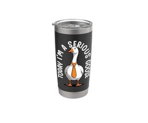 Hoy soy un ganso serio, divertido juego de palabras de ganso y ganso Vaso térmico de acero inoxidable de doble pared