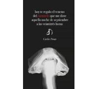 Hoy Te Regalo El Veneno Del Caramelo Que Me Diste Aquella Noche De Sep