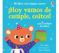 ¡Hoy vamos de cumple, ositos! (Mi libro con solapas suaves)