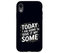 Hoy Voy A Dar Mi Algún Anti Hustle Agotado Carcasa para iPhone XR