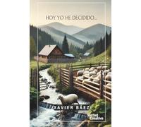 Hoy Yo he decidido...