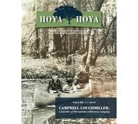 Hoya Hoya: The Annual Journal of the Wilderness Road Therapeutic Camping Association (Campbell Loughmiller: A founder of therapeutic wilderness camping)