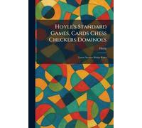 Hoyle's Standard Games, Cards Chess Checkers Dominoes: Latest Auction Bridge Rules