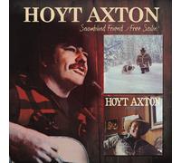 Hoyt Axton - Snowblind Friend/Free Sailin'