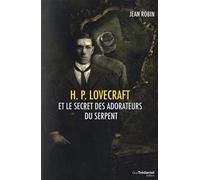 HP Lovecraft et le secret des adorateurs du serpent