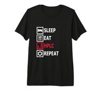 HPLC Cromatografía Líquida Alta Eficacia Eat Sleep Repeat Camiseta Premium