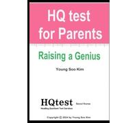 HQ test for Parents: Raising a Genius