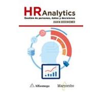 HR Analytics: gestión de personas, datos y decisiones (SIN COLECCION)