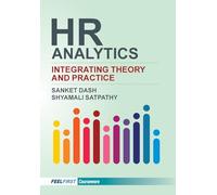 HR Analytics: Integrating Theory and Practice