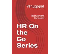 HR On the Go Series: Recruitment Dynamics