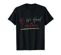HR We Heard Everything Funny Human Resources Manager Camiseta