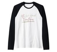 HR We Heard Everything Funny Human Resources Manager Camiseta Manga Raglan