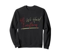 HR We Heard Everything Funny Human Resources Manager Sudadera