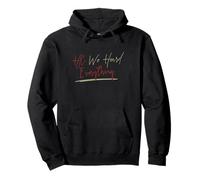 HR We Heard Everything Funny Human Resources Manager Sudadera con Capucha
