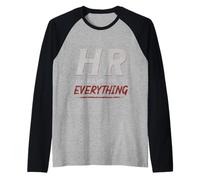 HR We Heard Everything Funny Human Resources Office Humor Camiseta Manga Raglan