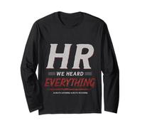 HR We Heard Everything Funny Human Resources Office Humor Manga Larga