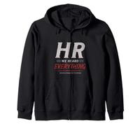 HR We Heard Everything Funny Human Resources Office Humor Sudadera con Capucha