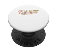 HR We Heard Everything Funny Human Resources Office Staff PopSockets PopGrip Adhesivo