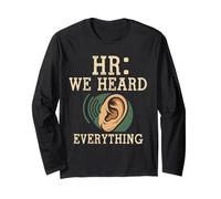 HR We Heard Everything Human Resources Ear Graphic Funny Manga Larga