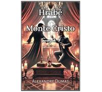 Hrab¿ Monte Cristo: Svazek 4 (Hrabě Monte Cristo)