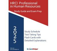 HRCI PHR Exam Study Guide 2025: Comprehensive Prep Book with Practice Questions, Key Terms, and Test-Taking Strategies to Pass the Professional in Human Resources Exam