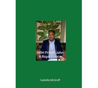 HRH Prince John A Royal Prince (The Royal Chronicles)