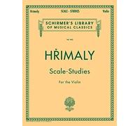Hrimaly - scale studies for violin: Schirmer Library of Classics Volume 842 (Schirmer's Library of Musical Classics, Volume 842)