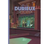 Hs les arts dessines n°2 - laurent durieux - l'art de l'affiche: Les grands entretiens
