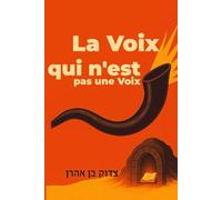 הסיי hSayi: La Voix qui n'est pas une Voix: La Voix Mystique Avant le Son