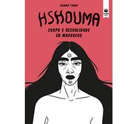 Hshouma: Corpo e sexualidade en Marrocos: 44 (SUSHI BOOKS - GALL) - idioma Español