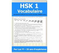 HSK 1 Vocabulaire et Pratique de l’Écriture - 300 caractères, 500 mots et 48 points de grammaire selon les dernières normes