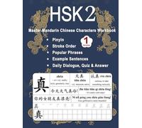 HSK 2 Master Mandarin Chinese Characters Workbook - Volume 1: Learn Chinese New Words, Pinyin, Stroke Order, Writing, Popular Phrases, Example ... Quiz & Answer with English for Lesson 1 - 5