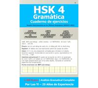 HSK 4 - Cuaderno de Práctica de Gramática: 1.300 Frases con Vocabulario 100% Conforme al Programa, Análisis y Audio (GF0025-2021)
