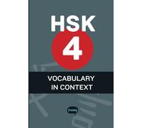 HSK 4 - Word List & Phrasebook: Complete HSK 4 vocabulary with sentence examples