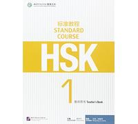 HSK Standard Course 1 - Teacher s Book