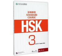 HSK Standard Course 3 - Teacher s Book | Jiang Liping