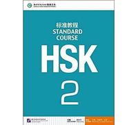 HSK. Standard course. Per le Scuole superiori (Vol. 2)