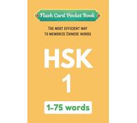 HSK1 Chinese word 1-75 Flash Card Pocket Book: The most efficient way to memorize Chinese words