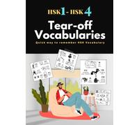 HSK1-HSK4 Tear-off Vocabularies: Learn Chinese Mandarin HSK 1 - HSK 4 Vocabularies Quickly (Chinese Language Book)