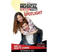 HSMTMTS: In the Spotlight: Nini and Ricky's Stories (High School Musical)