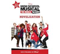 HSMTMTS – Novelización de la serie – Temporada 1 (Disney)